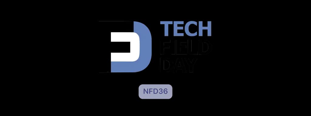 Tech Field Day: Networking Field Day 36